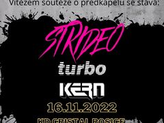 Soutěž o předkapelu koncertu Turbo & Kern je u konce. Vítězem je Strideo