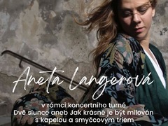 Aneta Langerová připravuje koncertní turné s kapelou a smyčcovým triem. Vystoupí i v Rosicích