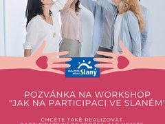 Záleží vám na tom, jak bude Slaný vypadat v budoucnu? Přijďte na workshop o participaci