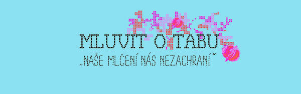 Mluvit o tabu.