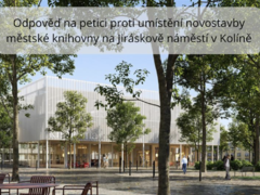 Zastupitelstvo města Kolín se vyjádřilo ohledně petice proti umístění knihovny na Jiráskovo náměstí