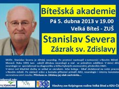 Stanislav Severa přijede pohovořit o zázraku