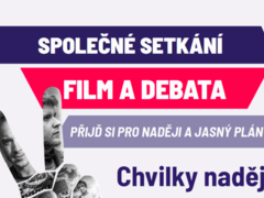 Chvilky naděje: zúčastněte se předvolebního promítání s debatou v Rosicích