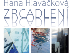 Výstavní sezónu v mokropeské kapličce zahájí „Zrcadlení“ Hany Hlaváčkové