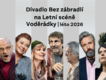Divadlo Bez zábradlí se v červnu a srpnu stěhuje na Letní scénu Voděrádky u Říčan,  předprodej je zahájen
