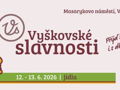 Vyškovské slavnosti jídla nabídnou gastronomické speciality i bohatý hudební program