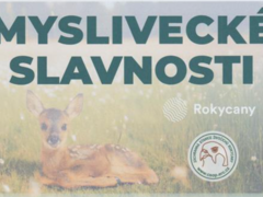 POZVÁNKA: Myslivecké slavnosti znovu zamíří do Rokycan POZVÁNKA: Myslivecké slavnosti znovu zamíří do Rokycan