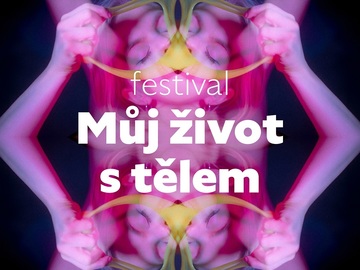 Festival Můj život s tělem Plzeň
