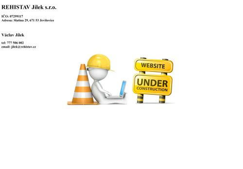 REHISTAV Jílek s.r.o. nabízí práci na pozici Dělník v oblasti výstavby a údržby budov  m/ž v obci Slatina