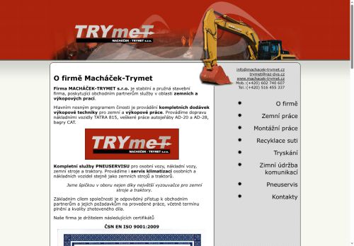 RM TRYMET a.s. nabízí práci na pozici Obsluha zemních a příbuzných strojů v obci Boskovice
