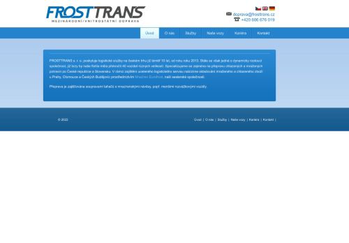 FROSTTRANS s.r.o. nabízí práci na pozici Řidiči a obsluha pojízdných zařízení v obci Úžice