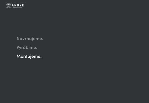 ARBYD CZ s.r.o. nabízí práci na pozici Montážní dělníci výrobků ze dřeva a příbuzných materiálů v obci Chotíkov