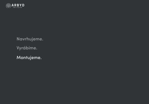 ARBYD CZ s.r.o. nabízí práci na pozici Montážní dělníci výrobků ze dřeva a příbuzných materiálů v obci Chotíkov