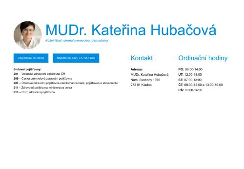 Zobrazit webové stránky Dermatovenerologická ambulance - I. Všeobecná poliklinika Kladno - MUDr. Kateřina Hubačová