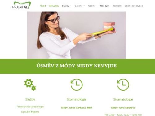 Stomatologie - IP-DENTAL - Poliklinika Kladno (ul. Unhošťská) - MDDr. Ivona Petrlíková, MBA, MDDr. Helena Hakoš Picková, MDDr. Zuzana Březinová
