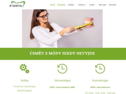Stomatologie - IP-DENTAL - Poliklinika Kladno (ul. Unhošťská) - MDDr. Ivona Petrlíková, MBA, MDDr. Helena Hakoš Picková, MDDr. Zuzana Březinová