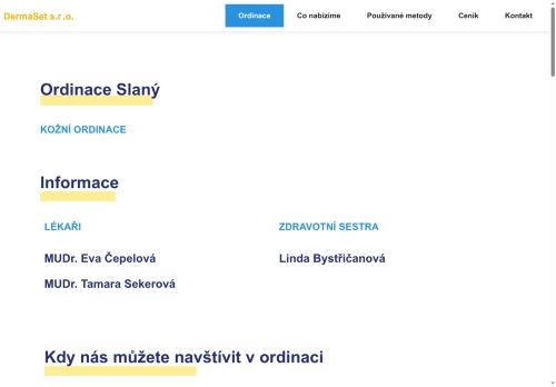 Zobrazit webové stránky Kožní ordinace - DermaSet s.r.o. - MUDr. Eva Čepelová, MUDr. Tamara Sekerová
