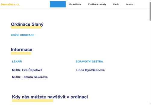 Zobrazit webové stránky Kožní ordinace - DermaSet s.r.o. - MUDr. Eva Čepelová, MUDr. Tamara Sekerová