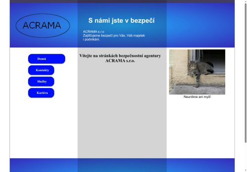 ACRAMA s.r.o. nabízí práci na pozici Vrátný/á v obci Úvaly