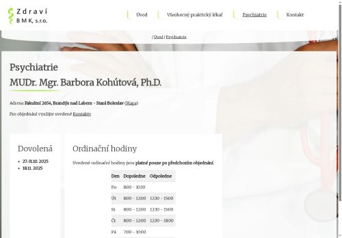 Zobrazit webové stránky Psychiatrie - Zdraví BMK s.r.o. - MUDr. Mgr. Barbora Kohútová, Ph.D.