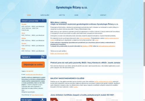 Zobrazit webové stránky Gynekologie Říčany s.r.o. - MUDr. Jan Drahoňovský, MUDr. Hana Klenková, MUDr. Lucie Marešová