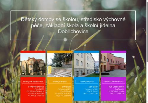 Webové stránky Dětský domov se školou, středisko výchovné péče, základní škola a školní jídelna Dobřichovice, Slaný