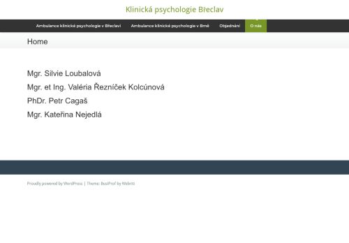 Zobrazit webové stránky Klinická psychologie Břeclav - Mgr. Sylvie Loubalová, Mgr. et Ing. Valéria Řezníček Kolcúnová, PhDr. Petr Cagaš