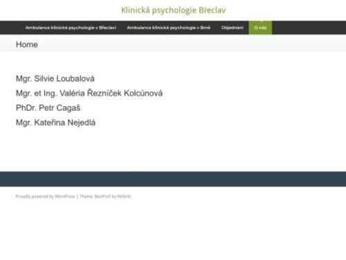 Klinická psychologie Břeclav - Mgr. Sylvie Loubalová, Mgr. et Ing. Valéria Řezníček Kolcúnová, PhDr. Petr Cagaš