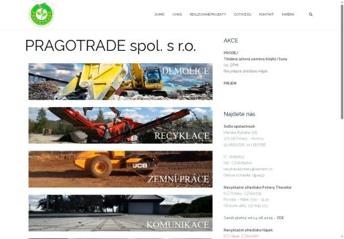 PRAGOTRADE spol. s r.o. nabízí práci na pozici Řidiči nákladních automobilů, tahačů a speciálních vozidel v obci Pchery