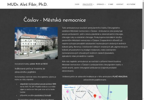 Zobrazit webové stránky Plastická chirurgická ambulance - Městská nemocnice Čáslav - MUDr. Aleš Fibír, Ph.D.