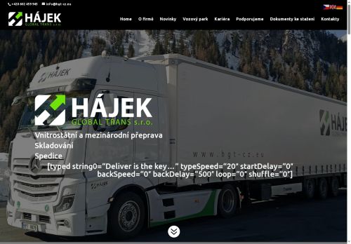 HÁJEK GLOBAL TRANS s.r.o. nabízí práci na pozici Řidič vozidel nad 3,5 tuny (m/ž) v obci Volduchy