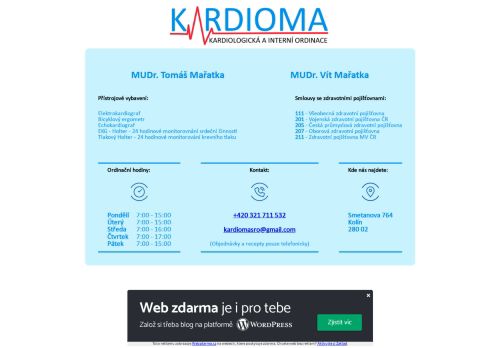 Zobrazit webové stránky Kardiologická a interní ambulance KARDIOMA - MUDr. Tomáš Mařatka, MUDr. Vít Mařatka