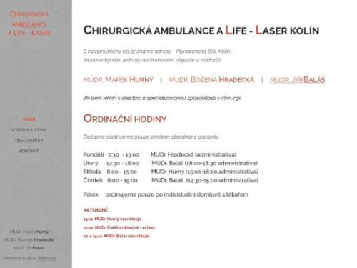 Chirurgická ambulance - A LIFE - LASER - MUDr. Marek Hurný, MUDr. Božena Hradecká, MUDr. Jiří Baláš