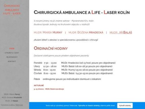 Chirurgická ambulance - A LIFE - LASER - MUDr. Marek Hurný, MUDr. Božena Hradecká, MUDr. Jiří Baláš