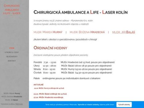 Chirurgická ambulance - A LIFE - LASER - MUDr. Marek Hurný, MUDr. Božena Hradecká, MUDr. Jiří Baláš