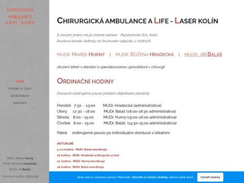 Chirurgická ambulance - A LIFE - LASER - MUDr. Marek Hurný, MUDr. Božena Hradecká, MUDr. Jiří Baláš