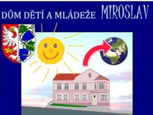 Dům dětí a mládeže Miroslav