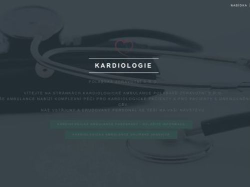 Kardiologická ambulance Polabská zdravotní s.r.o. - MUDr. Josef Kroupa Ph.D., MUDr. Petra Buderová Ph.D., MUDr. Magdalena Sionová Ph.D., MUDr. Aleš Omáčka, MUDr. Michal Mihalovič