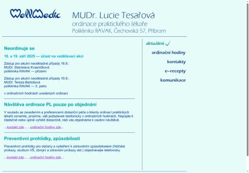 Zobrazit webové stránky Praktický lékař pro dospělé Wellmedic s.r.o. - MUDr. Lucie Tesařová
