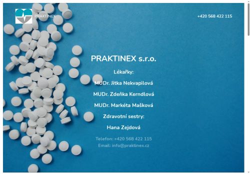 Zobrazit webové stránky Praktický lékař pro dospělé PRAKTINEX s.r.o. - MUDr. Jitka Nekvapilová, MUDr. Zdeňka Kerndlová, MUDr. Martina Dittrichová