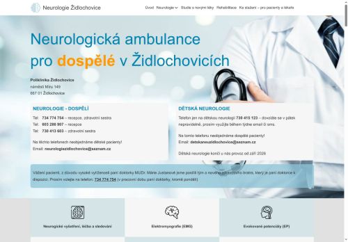 Zobrazit webové stránky Neurologická ambulance Neurologie Židlochovice - MUDr. Tomáš Kubelka, MUDr. Eduard Minks, Ph.D., MUDr. Mária Justanová, MUDr. Ivica Čechová, Ph.D., MUDr. Hana Karpatová, MUDr. Hana Streitová, doc. MUDr. Martin Pail, Ph.D.