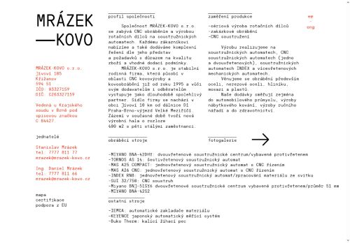 MRÁZEK-KOVO s.r.o. nabízí práci na pozici *Obsluha a seřizovač CNC obráběcích strojů (m/ž) v obci Jívoví