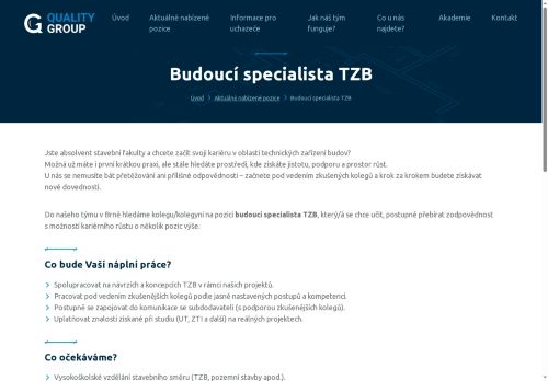 Quality Group s.r.o. nabízí práci na pozici Budoucí specialista TZB v obci Rosice