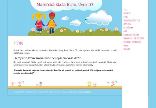 Mateřská škola Brno, Úvoz 57, příspěvková organizace nabízí práci na pozici Uklízečka a kuchařka na výdej stravy v obci Brno