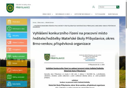 Obec Přibyslavice nabízí práci na pozici Vyhlášení konkurzního řízení na vedoucí pracovní místo ředitele/ředitelky Mateřské školy Přibyslavice v obci Přibyslavice