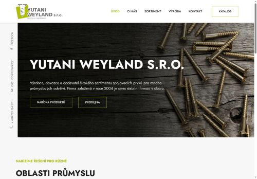 YUTANI WEYLAND s.r.o. nabízí práci na pozici Prodejce spojovacího materiálu v obci Bystřice pod Hostýnem