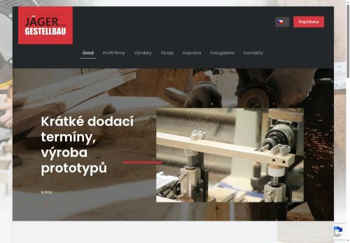 Jäger Gestellbau s.r.o. nabízí práci na pozici Obsluha strojů a zařízení na zpracování dřeva v obci Přeštice