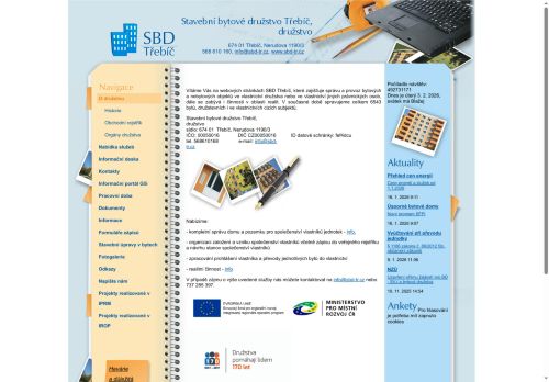 Stavební bytové družstvo Třebíč, družstvo nabízí práci na pozici TECHNIK BYTOVÉ SPRÁVY (M/Ž) v obci Třebíč
