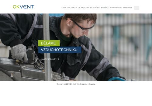 OK Vent a.s. nabízí práci na pozici dělník pro výrobu vzduchotechnického potrubí v obci Brno