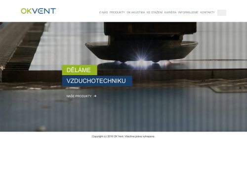 OK Vent a.s. nabízí práci na pozici dělník pro výrobu vzduchotechnického potrubí v obci Brno